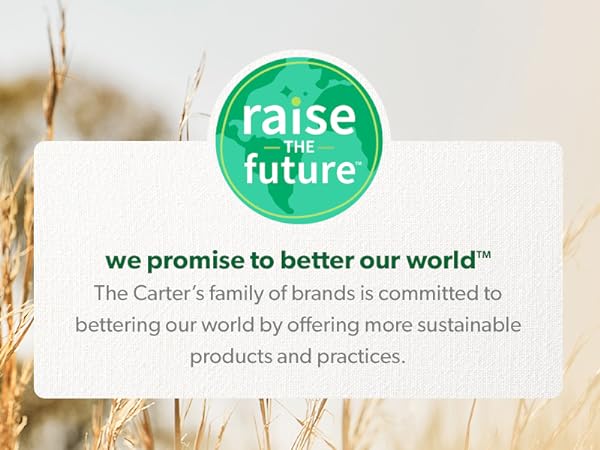 Raise the Future. We promise to better our world. 